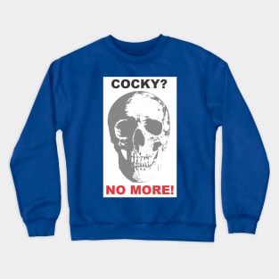 No More! #3 Crewneck Sweatshirt